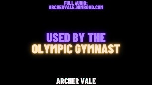 Olympic Gymnast Sex Slave (M4M Gay Audio Story)